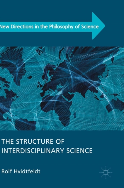 The Structure of Interdisciplinary Science, Hardback Book
