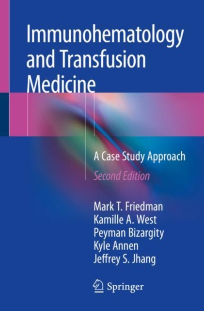 Immunohematology and Transfusion Medicine : A Case Study Approach, Paperback / softback Book