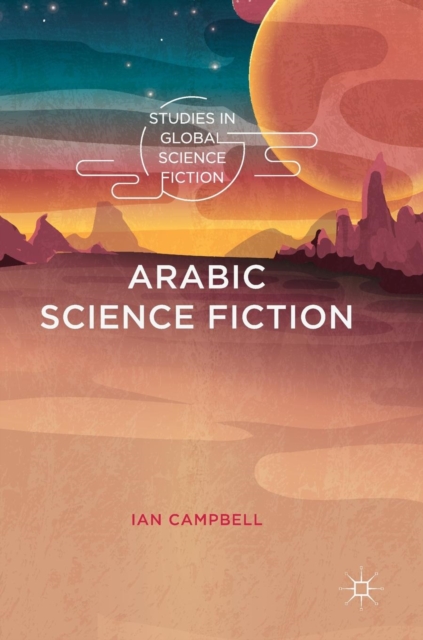 Arabic Science Fiction, Hardback Book