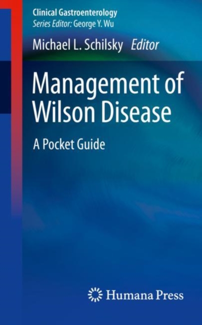 Management of Wilson Disease : A Pocket Guide, Paperback / softback Book