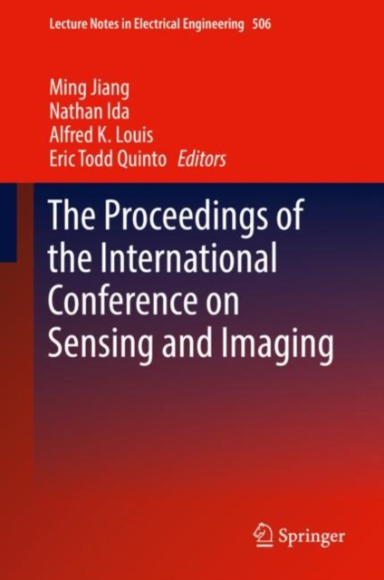 The Proceedings of the International Conference on Sensing and Imaging, Hardback Book