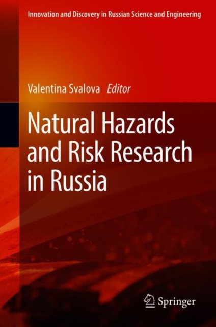 Natural Hazards and Risk Research in Russia, Hardback Book
