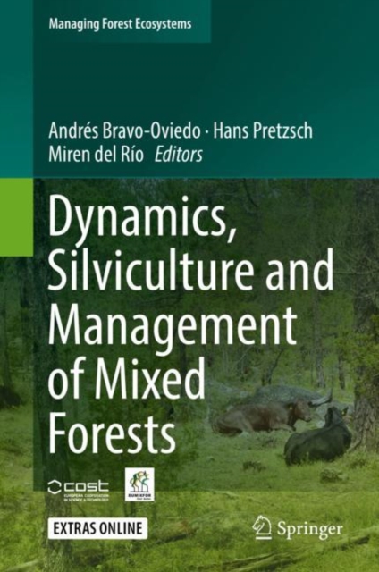 Dynamics, Silviculture and Management of Mixed Forests, Hardback Book