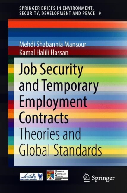 Job Security and Temporary Employment Contracts : Theories and Global Standards, Paperback / softback Book