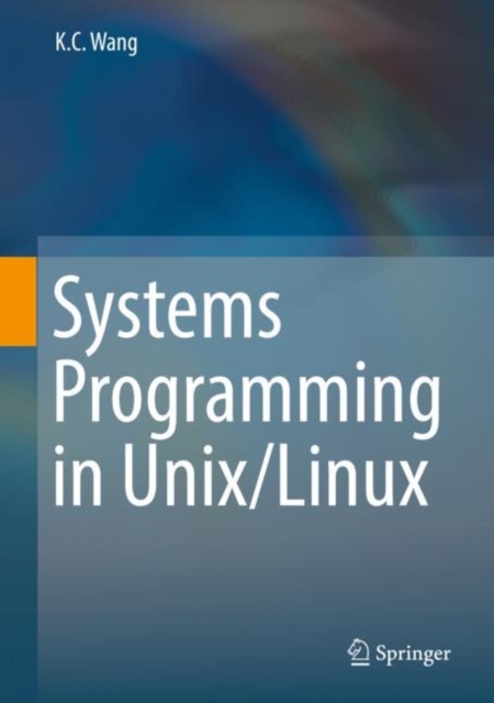 Systems Programming in Unix/Linux, Hardback Book