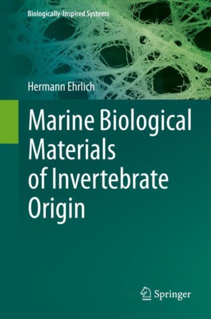 Marine Biological Materials of Invertebrate Origin, Hardback Book