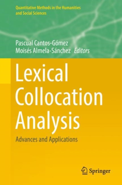 Lexical Collocation Analysis : Advances and Applications, Hardback Book