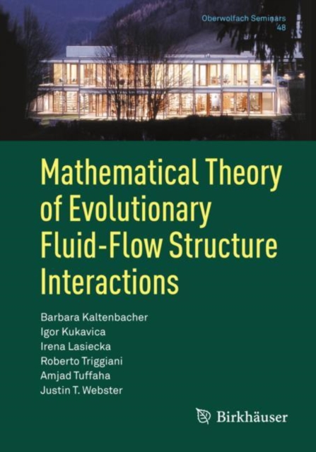 Mathematical Theory of Evolutionary Fluid-Flow Structure Interactions, PDF eBook