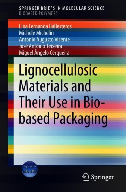 Lignocellulosic Materials and Their Use in Bio-based Packaging, Paperback / softback Book