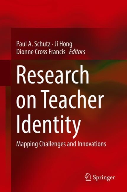 Research on Teacher Identity : Mapping Challenges and Innovations, Hardback Book