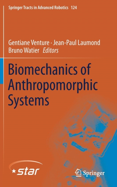 Biomechanics of Anthropomorphic Systems, Hardback Book