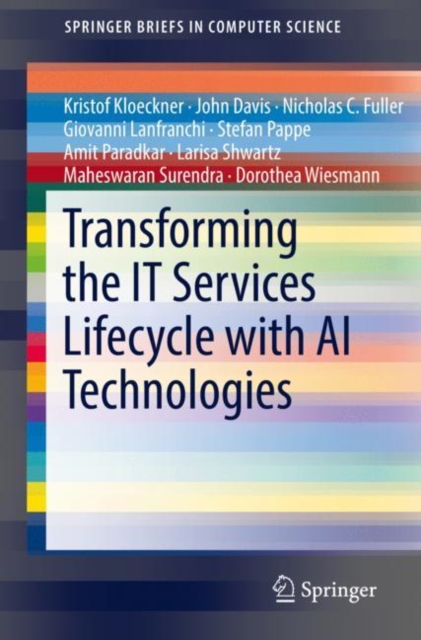 Transforming the IT Services Lifecycle with AI Technologies, Paperback / softback Book