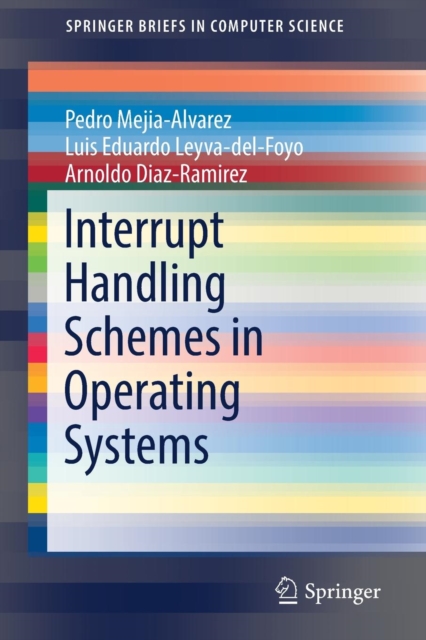 Interrupt Handling Schemes in Operating Systems, Paperback / softback Book