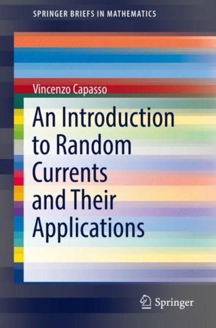 An Introduction to Random Currents and Their Applications, Paperback / softback Book