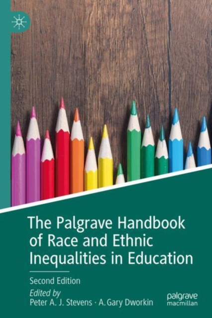 The Palgrave Handbook of Race and Ethnic Inequalities in Education, Hardback Book