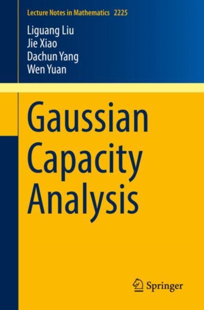 Gaussian Capacity Analysis, Paperback / softback Book