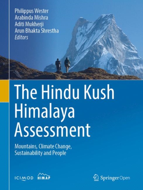 The Hindu Kush Himalaya Assessment : Mountains, Climate Change, Sustainability and People, Paperback / softback Book