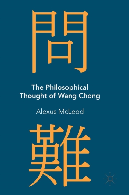The Philosophical Thought of Wang Chong, Hardback Book