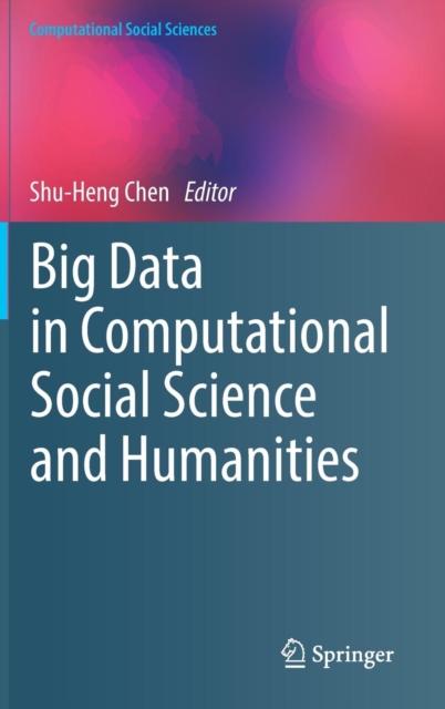 Big Data in Computational Social Science and Humanities, Hardback Book