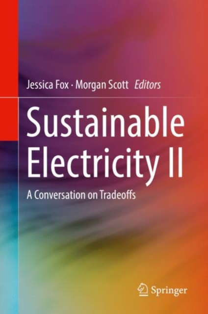 Sustainable Electricity II : A Conversation on Tradeoffs, Hardback Book