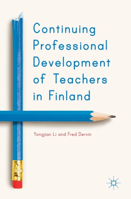 Continuing Professional Development of Teachers in Finland, Hardback Book