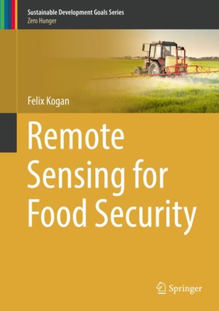 Remote Sensing for Food Security, Hardback Book