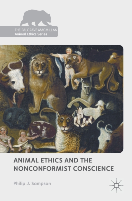 Animal Ethics and the Nonconformist Conscience, Hardback Book