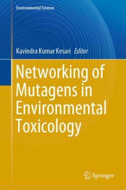 Networking of Mutagens in Environmental Toxicology, Hardback Book