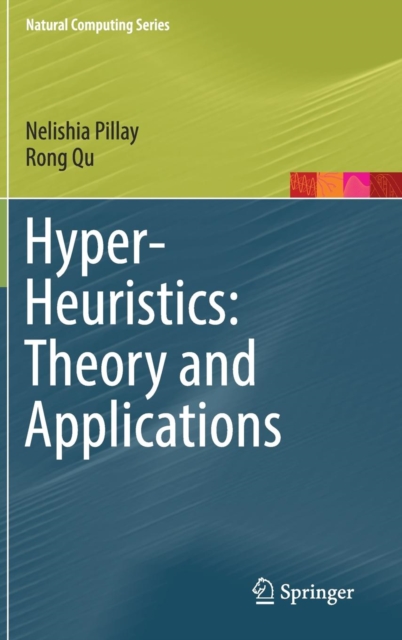 Hyper-Heuristics: Theory and Applications, Hardback Book