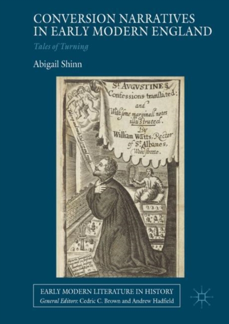 Conversion Narratives in Early Modern England : Tales of Turning, Hardback Book