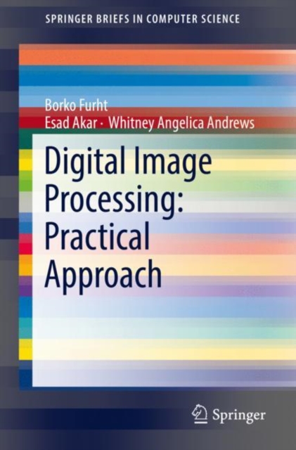 Digital Image Processing: Practical Approach, Paperback / softback Book