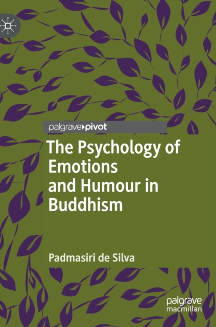 The Psychology of Emotions and Humour in Buddhism, Hardback Book