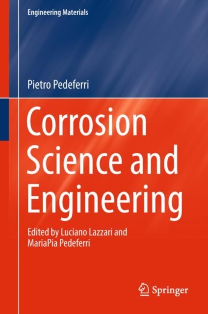 Corrosion Science and Engineering, Hardback Book
