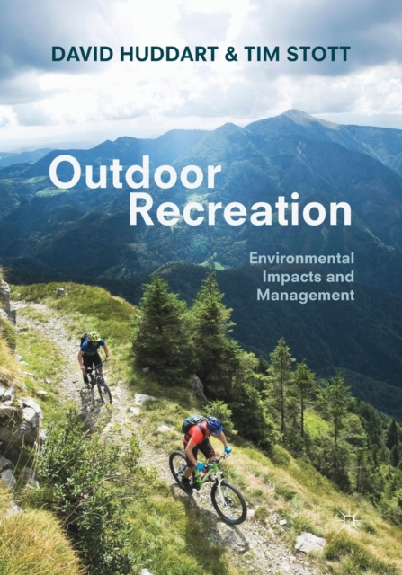 Outdoor Recreation : Environmental Impacts and Management, Paperback / softback Book