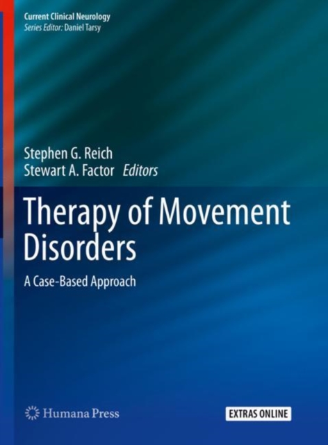 Therapy of Movement Disorders : A Case-Based Approach, Hardback Book