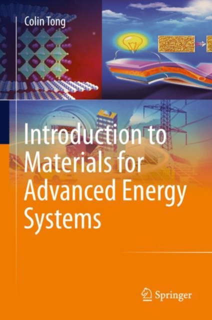 Introduction to Materials for Advanced Energy Systems, Hardback Book