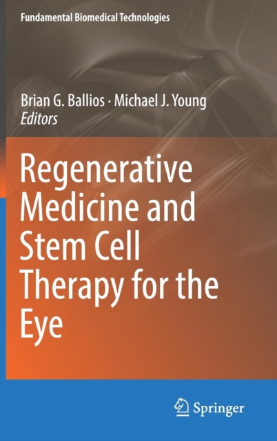 Regenerative Medicine and Stem Cell Therapy for the Eye, Hardback Book