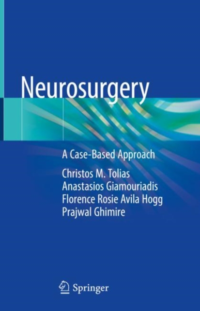 Neurosurgery : A Case-Based Approach, Hardback Book