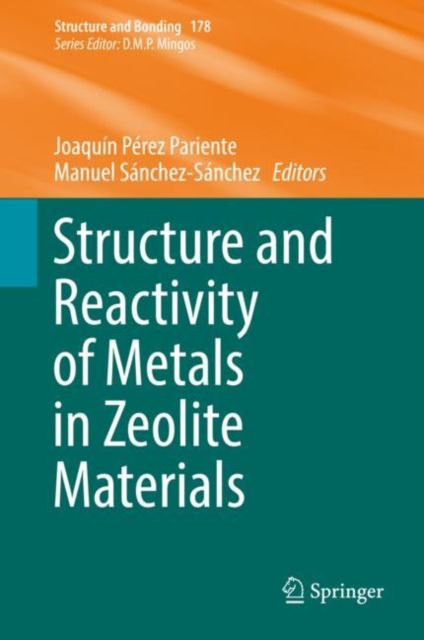 Structure and Reactivity of Metals in Zeolite Materials, Hardback Book