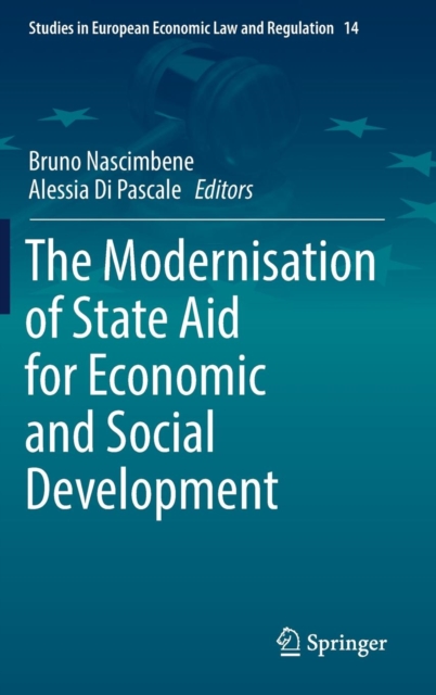 The Modernisation of State Aid for Economic and Social Development, Hardback Book