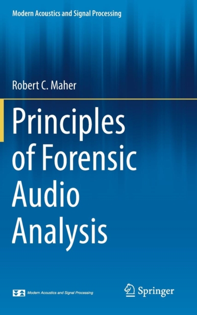 Principles of Forensic Audio Analysis, Hardback Book