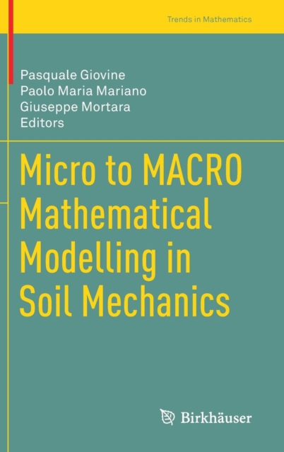 Micro to MACRO Mathematical Modelling in Soil Mechanics, Hardback Book