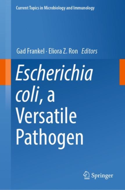 Escherichia coli, a Versatile Pathogen, Hardback Book