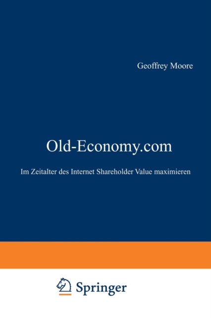Old-Economy.Com, Paperback / softback Book