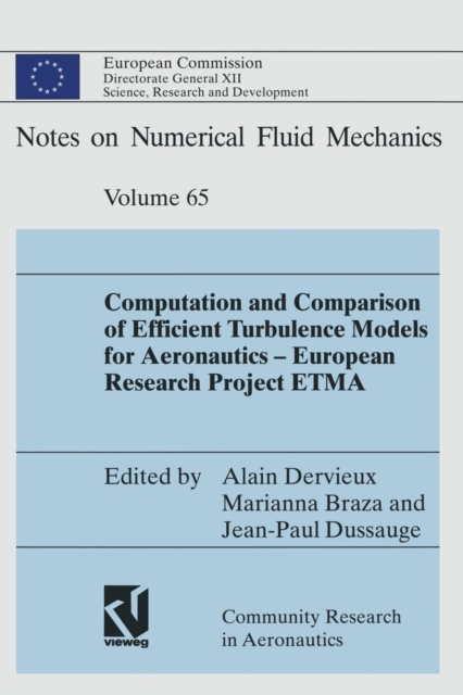 Computation and Comparison of Efficient Turbulence Models for Aeronautics - European Research Project ETMA, Paperback / softback Book