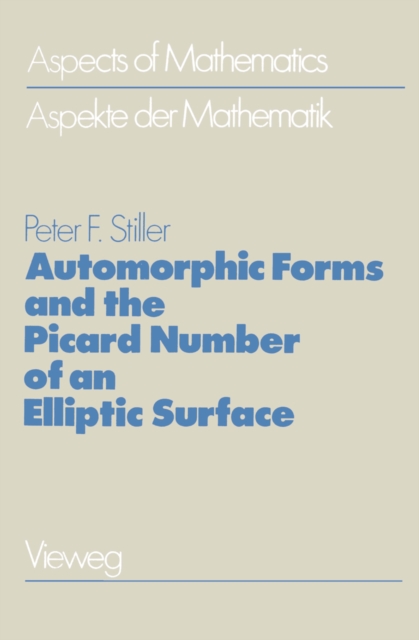 Automorphic Forms and the Picard Number of an Elliptic Surface, PDF eBook