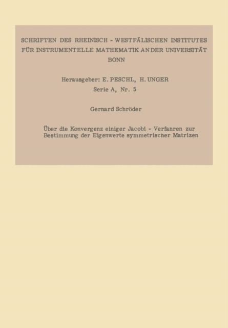UEber Die Konvergenz Einiger Jacobi-Verfahren Zur Bestimmung Der Eigenwerte Symmetrischer Matrizen, Paperback / softback Book