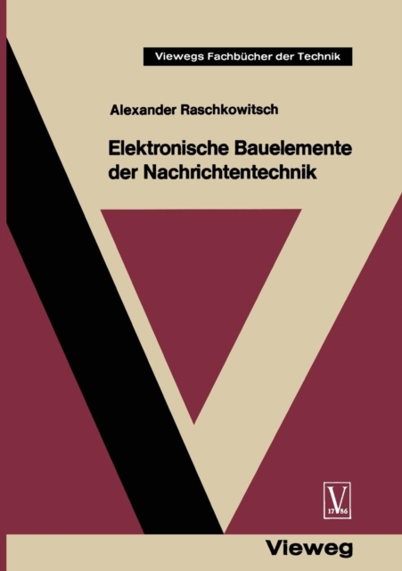 Elektronische Bauelemente Der Nachrichtentechnik, Paperback / softback Book