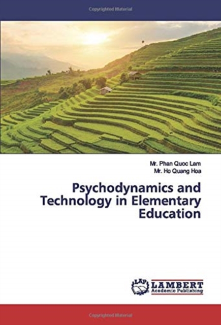 Psychodynamics and Technology in Elementary Education, Paperback / softback Book