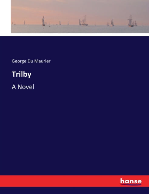 Trilby, Paperback / softback Book